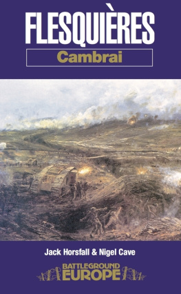Horsfall Jack Cambrai: The Right Hook: Hindenburg Line