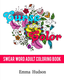 Hudson - Curse and Color: Swear Word Adult Coloring Book