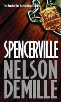 Nelson DeMille - Spencerville