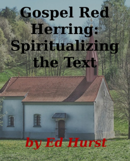 Hurst - Gospel red herring spiritualizing the text