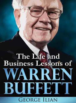 Ilian - Warren Buffett: The Life and Business Lessons of Warren Buffett