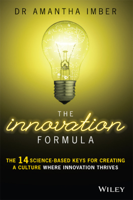 Imber - The Innovation Formula The 14 Science-Based Keys for Creating a Culture Where Innovation Thrives