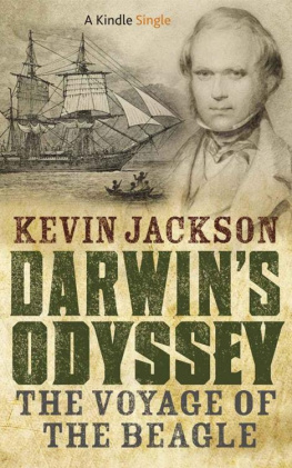 Jackson Darwins Odyssey: The Voyage of the Beagle