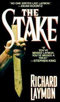 Richard Laymon - The Stake