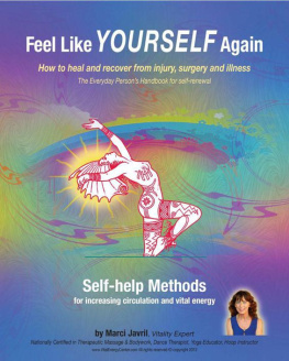Javril - Feel Like Yourself Again: how to heal and recover from injury, surgery and illness