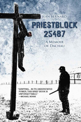 Jean - Priestblock 25487 A Memoir of Dachau