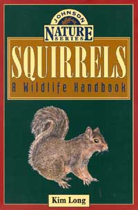 Page iii SQUIRRELS A Wildlife Handbook Kim Long SCIENTIFIC - photo 1