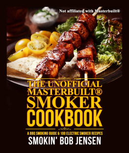 Jensen The Unofficial Masterbuilt Smoker Cookbook: A BBQ Smoking Guide & 100 Electric Smoker Recipes