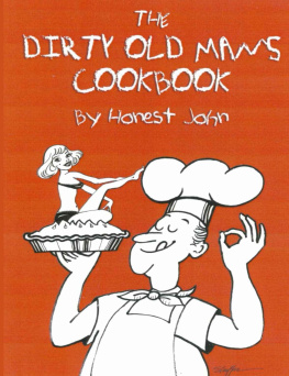 John - Dirty Old Mans Cookbook