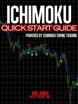Joiner Bob - The Beginners Guide To The Ichimoku Stock Trading System