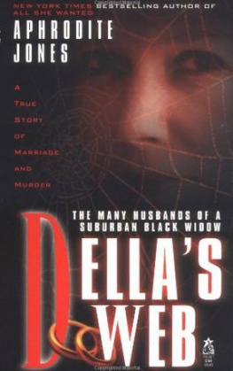 Jones - Dellas Web: The Many Husbands of a Suburban Black Widow