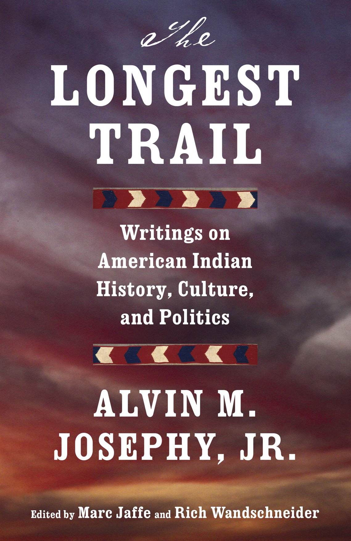 Alvin M Josephy Jr The Longest Trail - photo 1