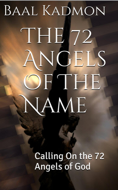 The 72 Angels Of The Name Calling On the 72 Angels of God Copyright - photo 1