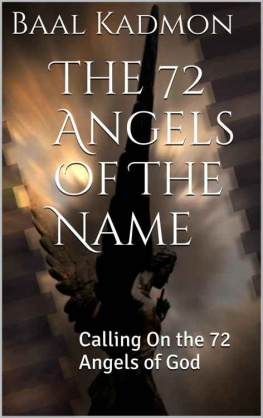 Kadmon - Angels Of The Name: Calling On the 72 Angels of God