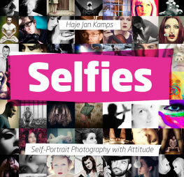 Kamps - Selfies: Self-Portrait Photography with Attitude