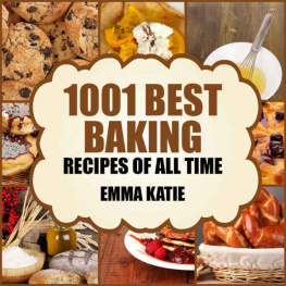 Katie - Baking: 1001 Best Baking Recipes of All Time