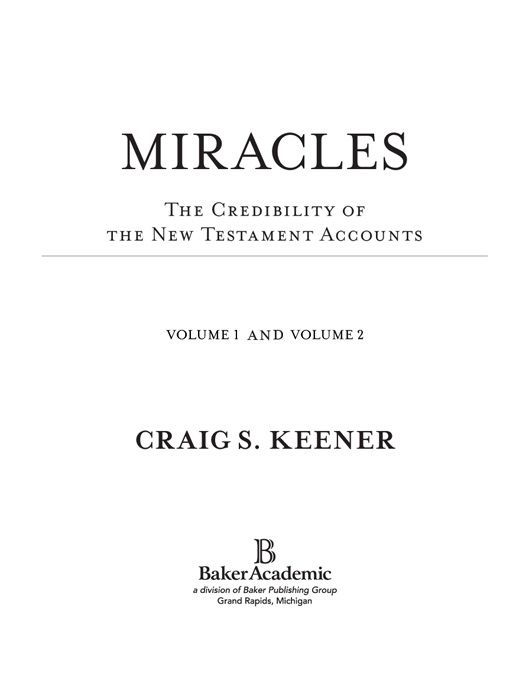 2011 by Craig S Keener Published by Baker Academic a division of Baker - photo 1