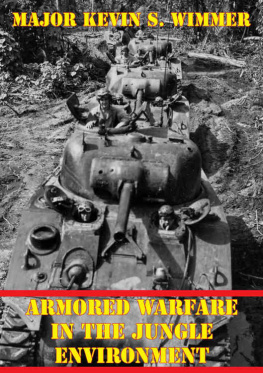 Kevin Major - Armored Warfare In The Jungle Environment