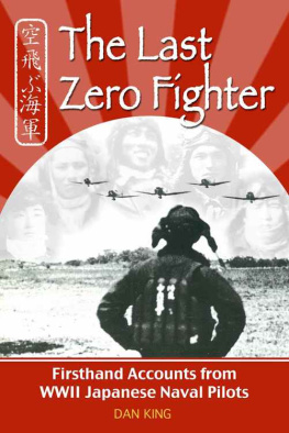 King - The last Zero fighter : firsthand accounts from WWII Japanese naval pilots