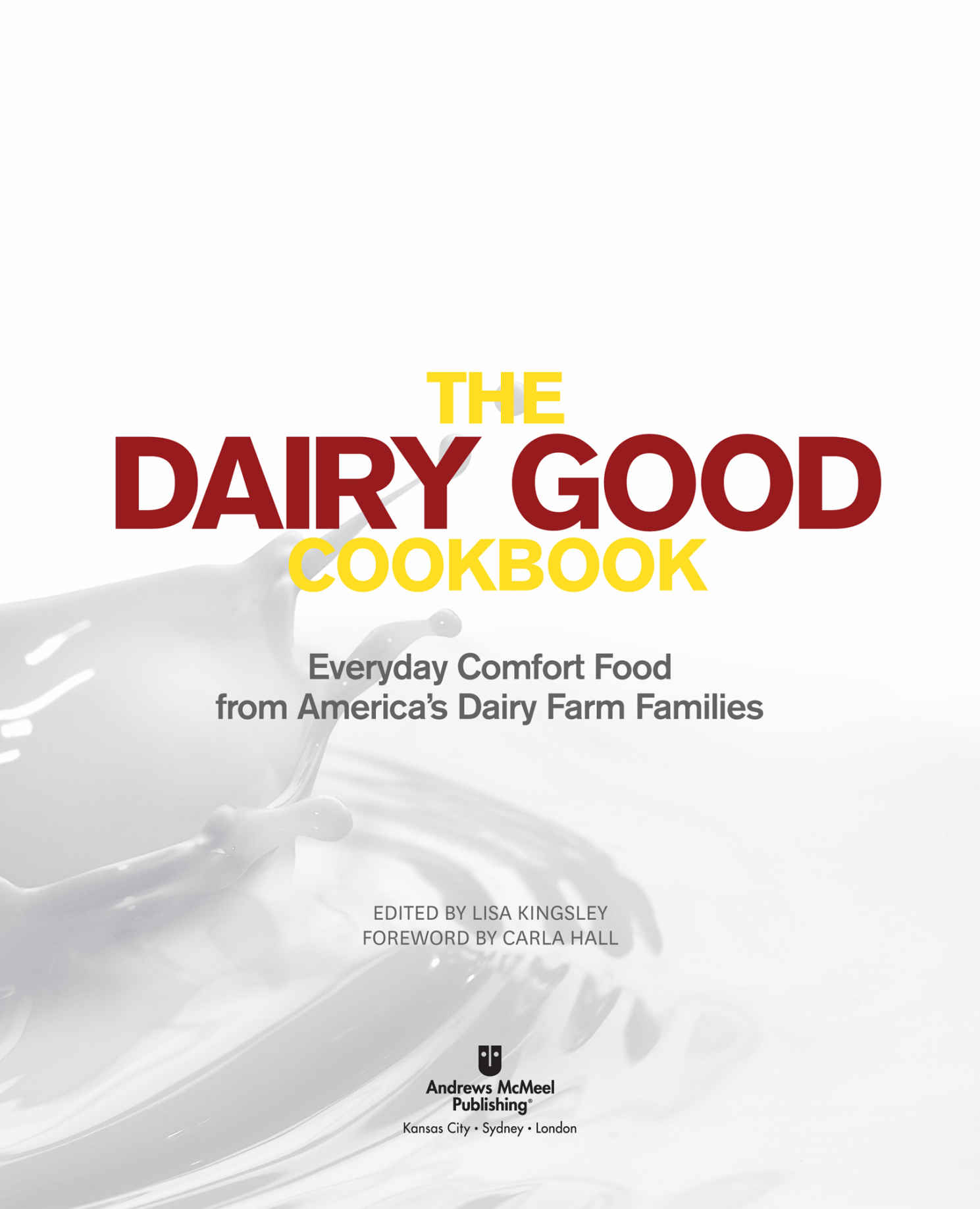 This book is dedicated to the nations nearly 47000 dairy farm families who - photo 2