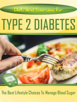 Krause Diet and Exercise for Managing Type 2 Diabetes: The Best Lifestyle Choice to Manage Blood Sugar