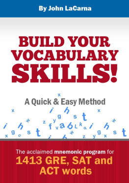 LaCarna Build your vocabulary skills! : a quick and easy method