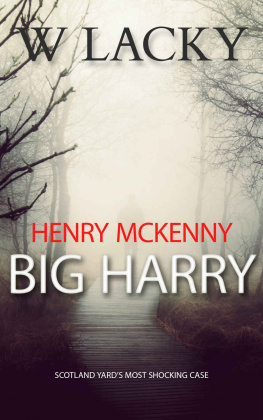 Lacky - Serial Killer: Henry McKenny: Big Harry