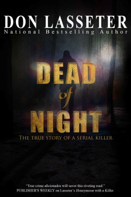 Lasseter - Dead of Night: The True Story of Oregons Most Shocking Killer