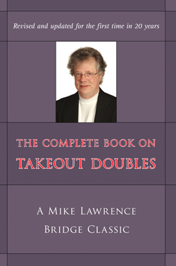 The Complete Book on Takeout Doubles 978-1-897106-87-7 USD 2495 CAD 2495 - photo 5
