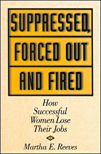 title Suppressed Forced Out and Fired How Successful Women Lose Their - photo 1