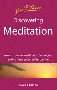 title Discovering Meditation How to Practise Meditation Techniques to - photo 1