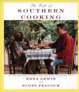 Lewis Edna - The Gift of Southern Cooking: Recipes and Revelations from Two Great American Cooks