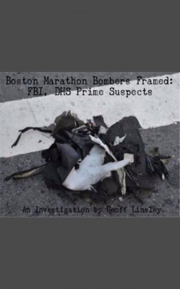 Linsley - Boston marathon bombers framed fbi dhs prime suspects