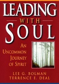 title Leading With Soul An Uncommon Journey of Spirit author - photo 1