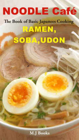 Books - Noodle Café Ramen, Soba, Udon: The Book of Basic Japanees Cooking