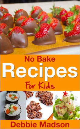 Madson - No Bake Recipes for Kids