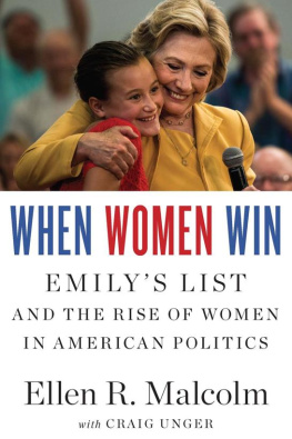 Malcolm - When Women Win: EMILYs List and the Rise of Women in American Politics