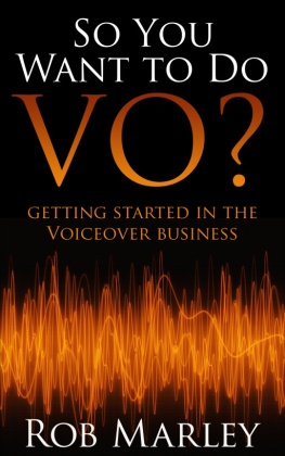 Marley - So you want to do vo getting started in the voiceover business