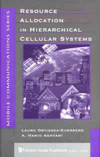 title Resource Allocation in Hierarchical Cellular Systems Artech House - photo 1