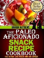 The Paleo Aficionado Breakfast Recipe Cook b ook The Paleo Aficionado Lunch - photo 4