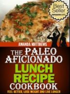 The Paleo Aficionado Salad Recipe Cookbook - photo 2