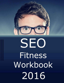 McDonald Jason SEO Fitness Workbook 2016 Edition The Seveion Success on Google Edition: The Seven Steps to Sh Engine Optimization Success on Google