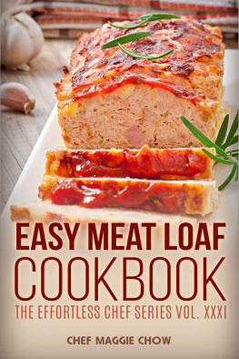 Chow - Easy Meat Loaf Cookbook