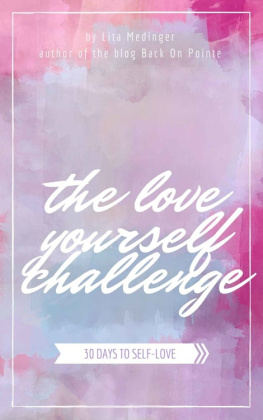 Medinger - The Love Yourself Challenge: 30 Days to Self-Love