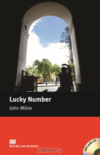 Lucky Number Macmillan Readers John Milne Macmillan Readers Starter - photo 1