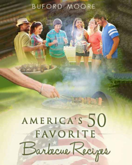 Moore Americas 50 Favorite Barbecue Recipes