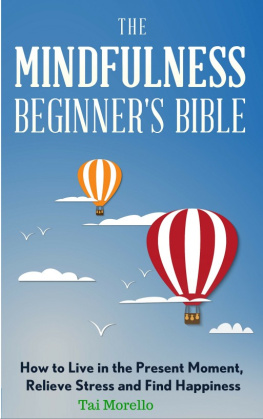 Morello - The mindfulness beginners bible