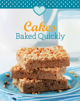 Naumann Cakes Baked Quickly: Our 100 Top recipes presented in one cookbook