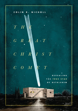 Nicholl Colin The great Christ comet : revealing the true Star of Bethlehem