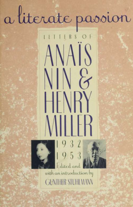 Nin Anais A literate passion: letters of Anais Nin and Henry Miller, 1932-1953